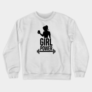 Girl Power Crewneck Sweatshirt